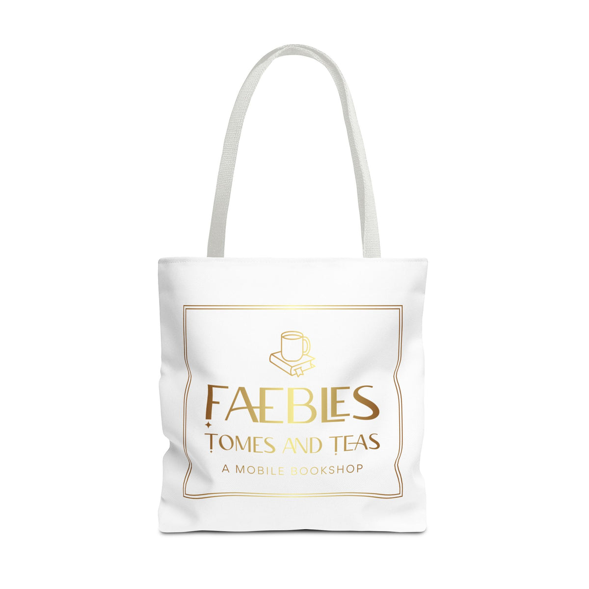 Faebles Tomes and Teas Bookshop Tote