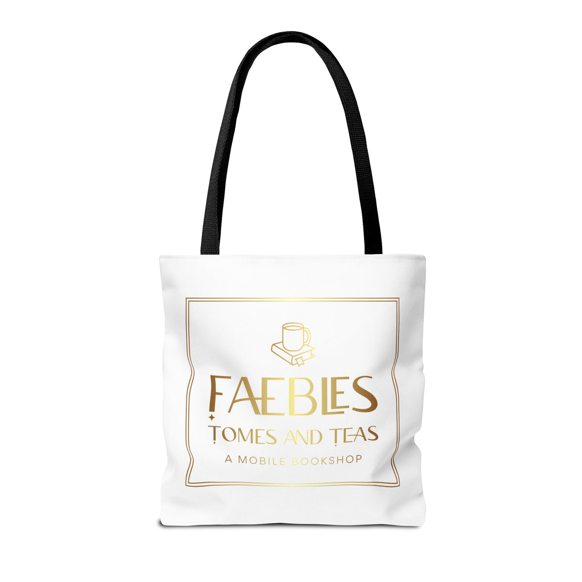 Faebles Tomes and Teas Bookshop Tote
