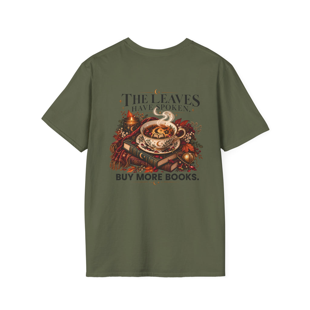 The Leaves Have Spoken Tee