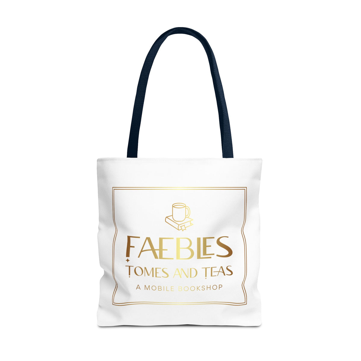 Faebles Tomes and Teas Bookshop Tote