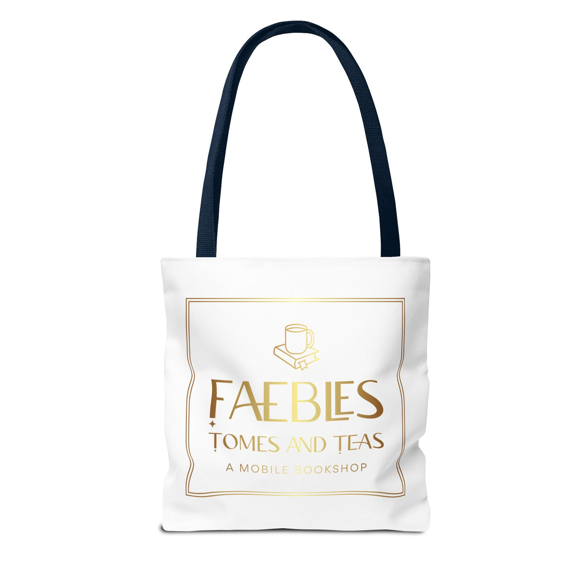 Faebles Tomes and Teas Bookshop Tote