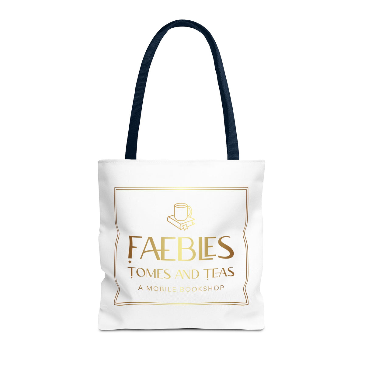 Faebles Tomes and Teas Bookshop Tote