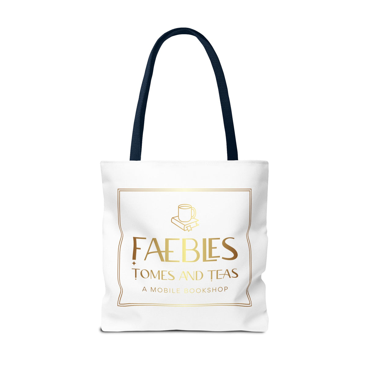 Faebles Tomes and Teas Bookshop Tote