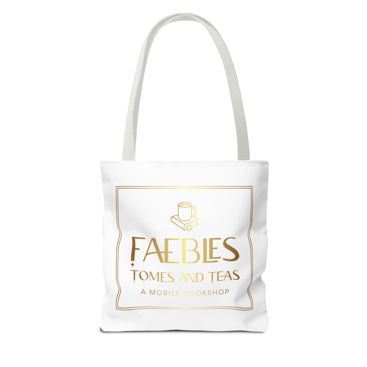 Faebles Tomes and Teas Bookshop Tote