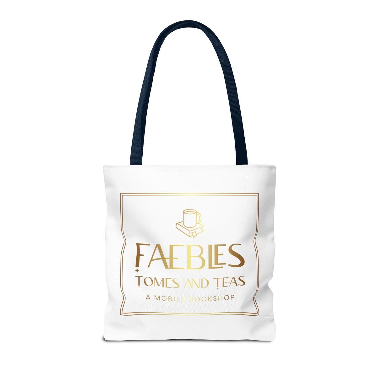 Faebles Tomes and Teas Bookshop Tote
