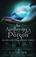 The Apothecary's Poison (Glass and Steele) cover image