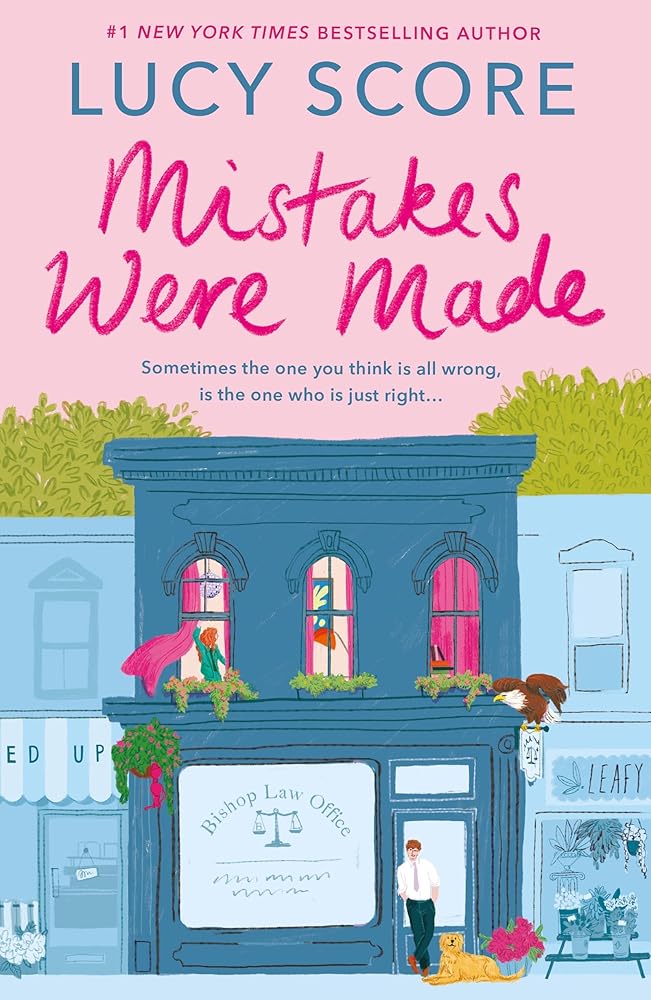 Mistakes Were Made: A totally addictive, spicy, hilarious small-town romance cover image