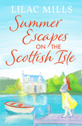 Canelo Romance Summer Escapes on the Scottish Isle An unforgettable uplifting love story (Coorie Castle Crafts). cover image