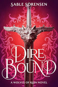Dire Bound: The hottest enemies to lovers fantasy romance of 2025 and SUNDAY TIMES bestseller cover image