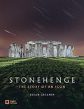 Stonehenge: The Story of an Icon cover image